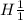 H \frac{1}{1}