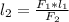 l_{2} = \frac{ F_{1} * l_{1} }{ F_{2} }