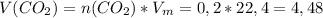 V(CO_2)=n(CO_2)*V_m=0,2*22,4=4,48