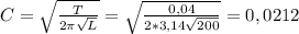 C= \sqrt{ \frac{T}{2 \pi \sqrt{L} } } =\sqrt{ \frac{0,04}{2*3,14 \sqrt{200} } }=0,0212