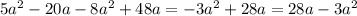 5a^{2} - 20a - 8a^{2} +48a = -3a^{2} + 28a = 28a - 3a^{2}