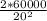 \frac{2 * 60000}{20^2}