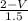 \frac{2-V}{1.5}