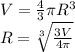 V= \frac{4}{3} \pi R^{3} \\ R= \sqrt[3]{ \frac{3V}{4 \pi } }