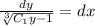 \frac{dy}{\sqrt[3]{C_1y-1}}=dx