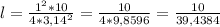 l = \frac{1^2 * 10}{4 * 3,14^2} = \frac{10}{4 * 9,8596} = \frac{10}{39,4384}