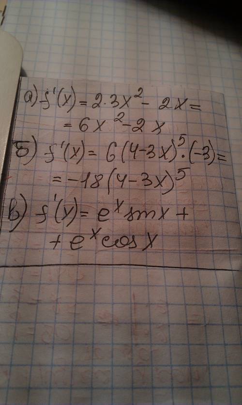 Найти производную функции : а) f(x) = 2x в 3-ей степени - x во 2-ой степени ; б) f(x) = (4-3x) в 6-о