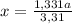 x=\frac{1,331a}{3,31}