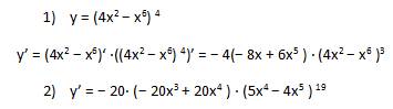 Вычислите производную функции у=(4х^2-х^6)^4 у=(5х^4-4х^5)^20