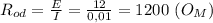 R_{od}= \frac{E}{I} = \frac{12}{0,01} =1200 \ (O_M)