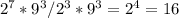 2^7*9^3/2^3*9^3=2^4=16