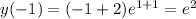 y(-1)=(-1+2)e^{1+1}=e^2