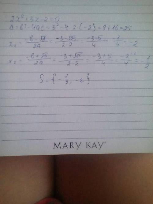 Как решить такое вравнение? : 2x²+3x-2=0 по идее по d правильно у меня вышел по дискреминанту ? d=3²