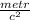 \frac{metr}{c^2}