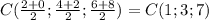 C( \frac{2+0}{2};\frac{4+2}{2};\frac{6+8}{2}) = C(1;3;7)