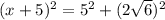 (x+5)^2=5^2+(2 \sqrt{6} )^2