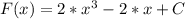 F(x)=2*x^3-2*x+C