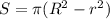 S= \pi (R^2-r^2)