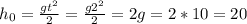 h_{0}= \frac{gt^2}{2} = \frac{g2^2}{2}=2g=2*10=20