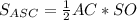 S_{ASC} = \frac{1}{2} AC*SO