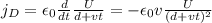 j_D=\epsilon_0 \frac{d}{dt} \frac{U}{d+vt}= - \epsilon_0v \frac{U}{(d+vt)^2}