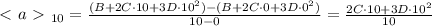 \ \textless \ a\ \textgreater \ _{10}= \frac{(B+2C\cdot 10+3D \cdot 10^2)-(B+2C \cdot 0+3D \cdot 0^2)}{10-0}= \frac{2C\cdot 10+3D \cdot 10^2}{10}