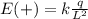 E(+)=k \frac{q}{L ^{2} }