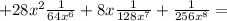 +28 x^{2} \frac{1}{64 x^{6} }+8x \frac{1}{128 x^{7} } + \frac{1}{256 x^{8} } =