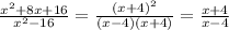 \frac{ x^{2} +8x+16}{ x^{2} -16} = \frac{(x+4) ^{2} }{(x-4)(x+4)} = \frac{x+4}{x-4}