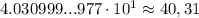 4.030999...977\cdot10^1\approx40,31