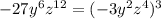 -27y^6z ^{12} =(-3y^2z^4)^3