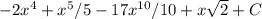 -2x^4+x^5/5-17 x^{10}/10+x \sqrt{2} +C