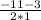 \frac{-11-3}{2*1}