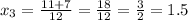 x_{3}= \frac{11+7}{12}=\frac{18}{12}=\frac{3}{2}=1.5