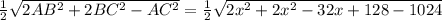 \frac{1}{2} \sqrt{2AB^2 +2BC^2 -AC^2}= \frac{1}{2} \sqrt{2x^2+2x^2-32x+128-1024}