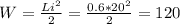 W= \frac{Li^{2}}{2} = \frac{0.6*20^{2}}{2} =120