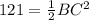 121= \frac{1}{2} BC^2