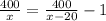 \frac{400}{x} = \frac{400}{x-20} -1