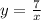 y= \frac{7}{x}