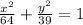 \frac{x^2}{64}+\frac{y^2}{39}=1