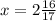 x=2\frac{16}{17}