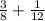 \frac{3}{8} + \frac{1}{12}