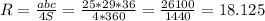 R= \frac{abc}{4S} = \frac{25*29*36}{4*360} = \frac{26100}{1440} =18.125
