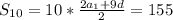 S_{10}= 10*\frac{2a_1+9d}{2}=155