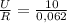 \frac{U}{R} = \frac{10}{0,062}