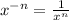 x^{-n} = \frac{1}{x^{n}}