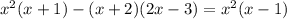 x^{2}(x+1)-(x+2)(2x-3)= x^{2}(x-1)