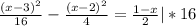 \frac{(x-3) ^{2} }{16} - \frac{(x-2) ^{2} }{4} = \frac{1-x}{2} |*16