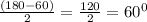 \frac{(180-60)}{2}= \frac{120}{2}=60^0