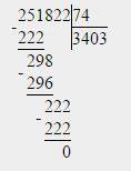 Не могу решить пример в столбик 251822: 74 решить !